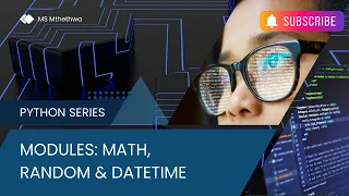 Python Lesson 13 - Using Modules math random datetime Made Easy