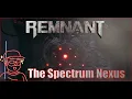 The Spectrum Nexus Remnant 2