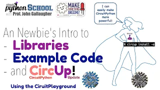 Install CircUp an Intro to CircuitPython Libraries Example Code CircuitPython School