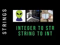 Convert Integer to String String to Integer Long Integer Long Long Integer Byte-Size Coding