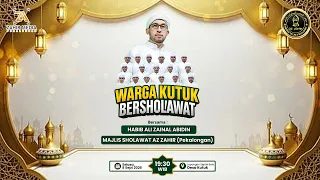 🔴WARGA KUTUK BERSHOLAWAT  bersama : Habib Ali Zainal Abidin Assegaf  & Az Zahir Pekalongan