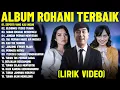 Download Lagu Lagu Rohani Edward Chen \u0026 Nikita \u0026 Gaby Bettay Full Album (Lirik Video) || Lagu Rohani Terbaik 2025