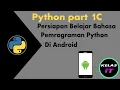 Persiapan Belajar Python Di Hp Android Python Part 1C