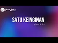 YANA JULIO - SATU KEINGINAN (KARAOKE)