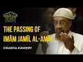 Lagu The Passing of Imam Jamīl al-Amīn | Okasha Kameny