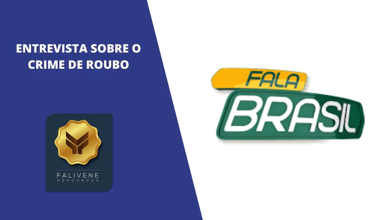 FALA BRASIL (RECORD) | Advogado criminalista comenta sobre o crime de roubo