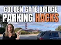 Parking Hacks for Golden Gate Bridge Viewpoints Your Guide