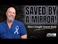 How a Self-Exam Saved My Life A Testicular Cancer Story - ARA Diagnostic Imaging