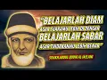 Download Lagu NASEHATILAH BATINMU DENGAN KALAM BELIAU❗ PETUAH KEHIDUPAN DARI SYEKH ABDUL QODIR AL JAILANI