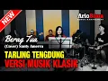 TARLING TENGDUNG KLASIK ~ \