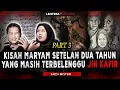 Download Lagu KALIAN MASIH INGAT?? KISAH MARYAM DITEROR JIN DARI MASA NABI SULAIMAN