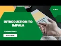 Introduction to Impala Internal Working Coder In Boots