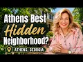 The Best Forgotten Neighborhood in Athens GA