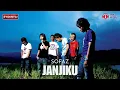 Download Lagu Janjiku - Sofaz (Lirik Video)