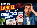 How to cancel your GEICO policy