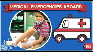 Medical Emergency Onboard and Hospital Visit in  Mallorca – Ep80