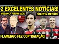 Lagu 2 EXCELENTES NOTÍCIAS! FLAMENGO FAZ CONTRATAÇÃO SURPRESA! CONMEBOL ANUNCIA MUDANÇA NA FINAL! BOLETIM