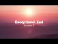 Zombies 3 - Exceptional Zed (Lyrics)