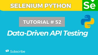 How to Perform Data Driven API Testing in Python Selenium Excel