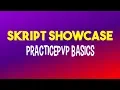 Skript Showcase PracticePvP