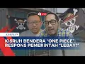 Download Lagu Lengkap! YLBHI-Golkar Soroti Polemik Pengibaran Bendera One Piece, Pemerintah Berlebihan?