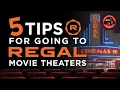Going to see a movie at Regal Use these tips