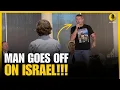 U S Man Tired of Funding Israel Goes Viral
