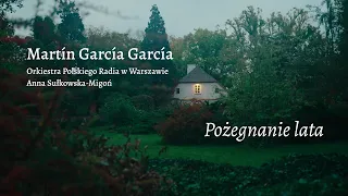 Martín García García i OPRW | Pożegnanie lata w Żelazowej Woli