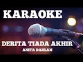Download Lagu KARAOKE - DERITA TIADA AKHIR - ANITA DAHLAN
