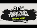 Lagu ST12 - Rasa Yang Tertinggal | Pop Punk Cover (Lyric Video)
