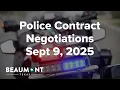 Police Contract Negotiations Sept 9 2025 City of Beaumont