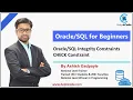 Integrity Constraints CHECK Constraints Tutorials By Ashish Gadpayle