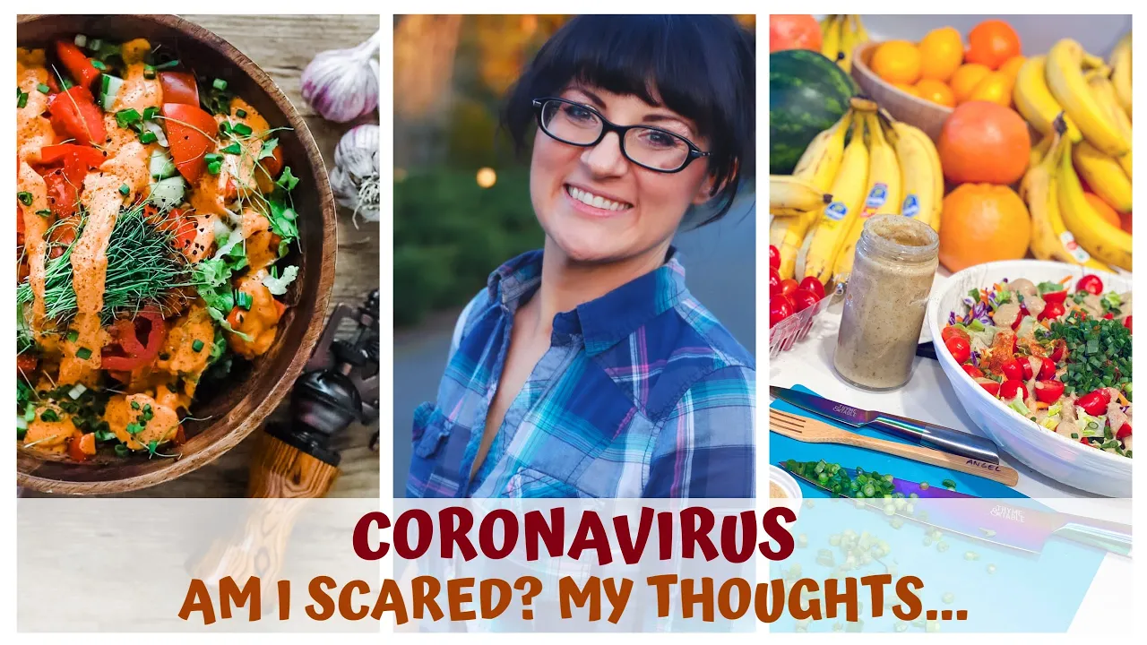 CORONAVIRUS  AM I SCARED? MY THOUGHTS  RAW FOOD VEGAN