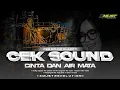 Download Lagu DJ CEK SOUND TERBARU • CINTA DAN AIR MATA‼️YANG LAGI FYP VIRAL TIKTOK || XMUST REVOLUTION
