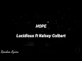 Lucidious - Hope feat. Kelsey Colbert (Lyrics)