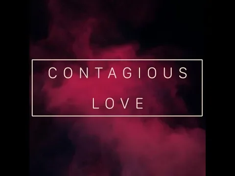 Download MP3 Contagious Love (Official Video)
