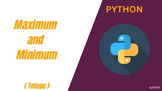 Find Maximum Minimum Numbers in a Given List Python Telugu