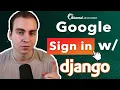 Set up Google Sign-In for Faster Django Login Experience feat Tech with Tim