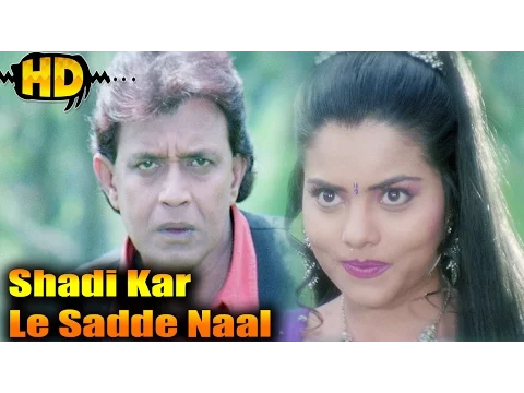 Download MP3 Shadi Kar Le Sadde Naal | Hd Song | Jwalamukhi | Mithun Chakraborty