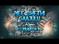 Lagu Nee Chethi Gaajulu Old Song { Dhol Mix } By Dj Praveen PG