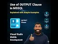 Use of OUTPUT Clause in MSSQL Explained with Simple Examples