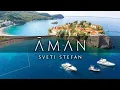 Aman Luxury Resort Sveti Stefan Montenegro An In Depth Look Inside