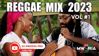 ONE DROP REGGAE MIX 2023 VOL 1  - TARRUS RILEY,CHRIS MARTIN,CHRONIXX,BUSY SIGNAL,ALAINE,DJ MWORIA