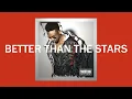 Better Than The Stars - Christopher Martin