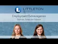 Employment Extravaganza - Disclosure Duties and Diversion