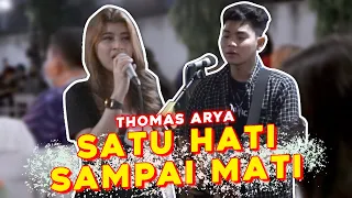 Download Satu Hati Sampai Mati - Thomas Arya (cover) By Tri Suaka \u0026 Nabila MP3