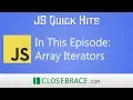 JS Quick Hits - Array Iterators