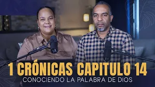 1CRÓNICAS Capitulo 14  #ConociendolaPalabradeDios #390