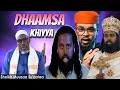 Dhaamsa khiyya 2025