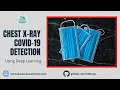 Chest X-Ray Covid-19 Detection Transfer Learning Deep Learning Kaggle TensorFlow Python